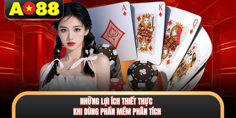 Những lợi ích thiết thực khi dùng phần mềm phân tích